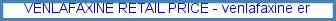 Venlafaxine retail price